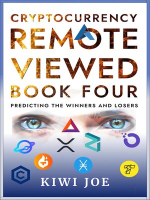 cover image of Cryptocurrency Remote Viewed Book Four